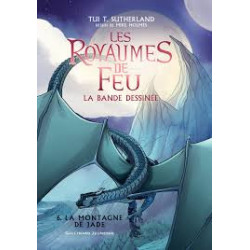 LES ROYAUMES DE FEU VOL06 LA BANDE DESSINEE LA MONTAGNE DE JADE