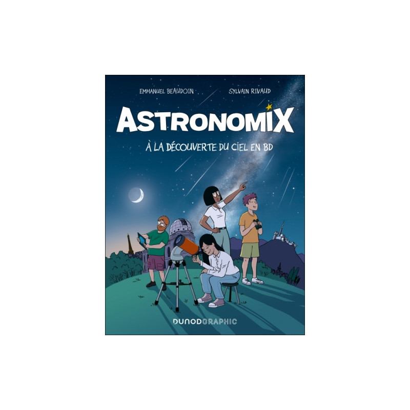 ASTRONOMIX A LA DECOUVERTE DU CIEL EN BD