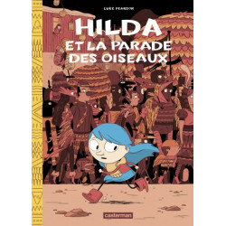 HILDA VOL03 HILDA ET LA PARADE DES OISEAUX