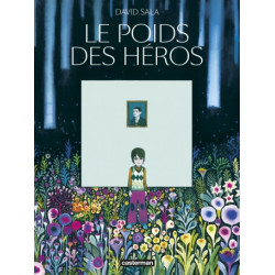 LE POIDS DES HEROS