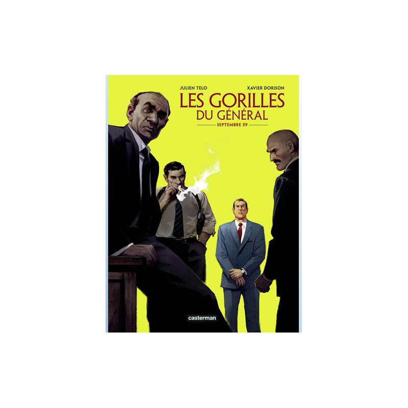 LES GORILLES DU GENERAL VOL01 SEPTEMBRE 59