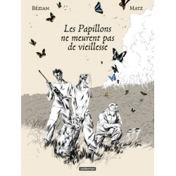 LES PAPILLONS NE MEURENT PAS DE VIEILLESSE