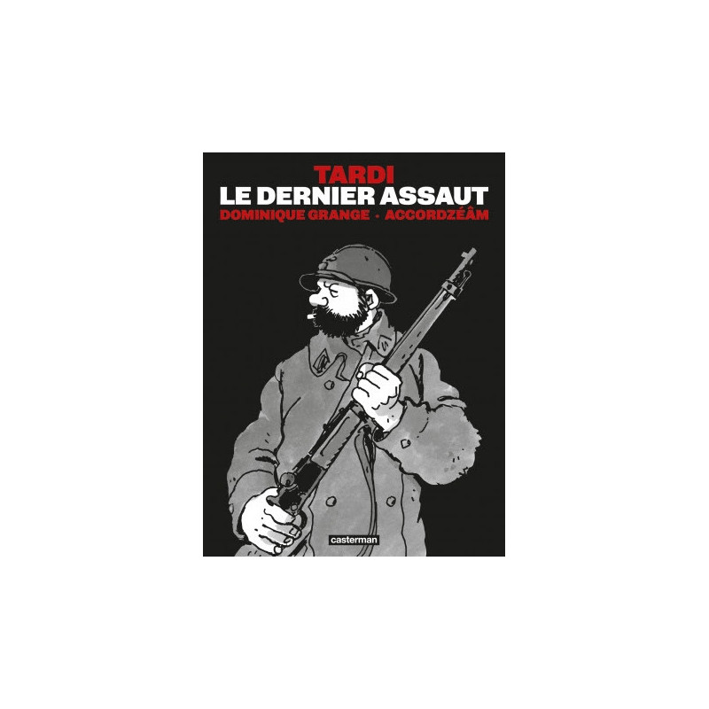 LE DERNIER ASSAUT NOUVELLE EDITION AVEC CD