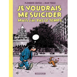 JE VOUDRAIS ME SUICIDER MAIS J AI PAS LE TEMPS TOME 0 JE VOUDRAIS ME S