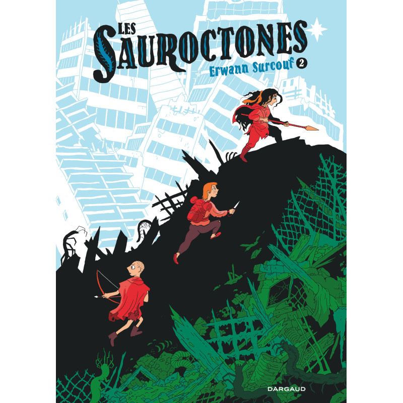 LES SAUROCTONES TOME 2