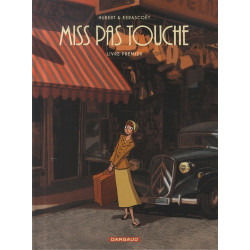MISS PAS TOUCHE INTEGRALE TOME 1 MISS PAS TOUCHE INTEGRALE TOME 1
