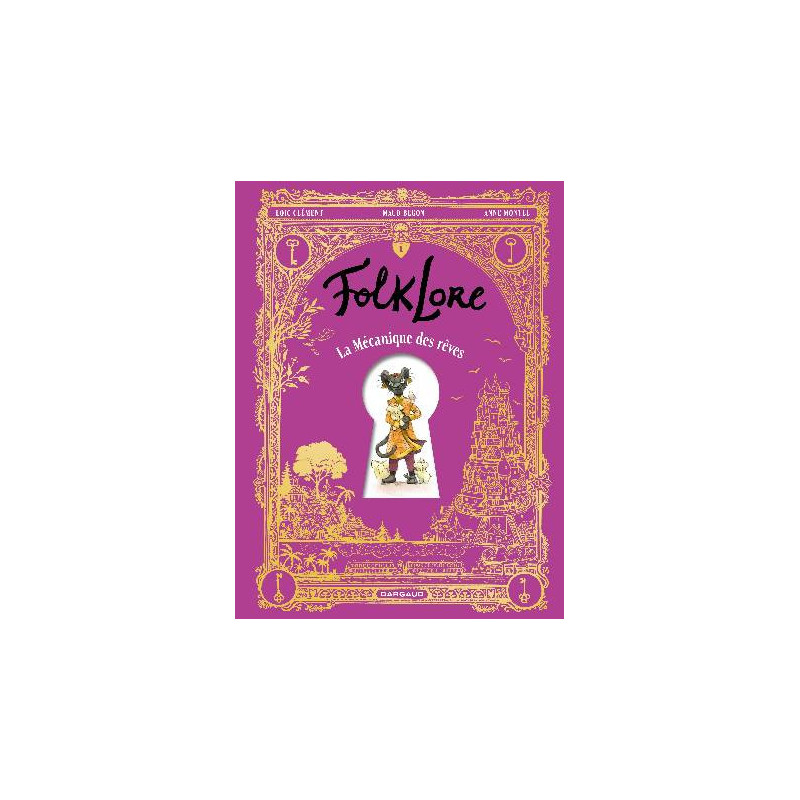 FOLKLORE LA MECANIQUE DES REVES