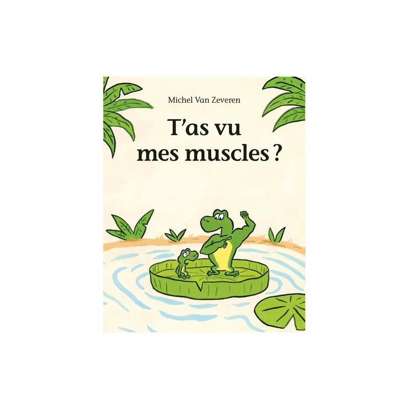 T AS VU MES MUSCLES