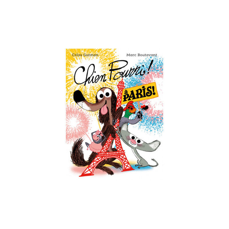 CHIEN POURRI T05 CHIEN POURRI A PARIS