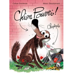 CHIEN POURRI T01 CHIEN POURRI NOUVELLE EDITION
