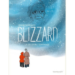BLIZZARD LA OU L OUBLI COMMENCE