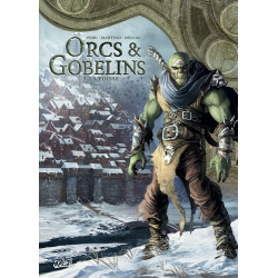 LES TERRES D ARRAN ORCS ET GOBELINS ORCS ET GOBELINS T05 LA POISSE