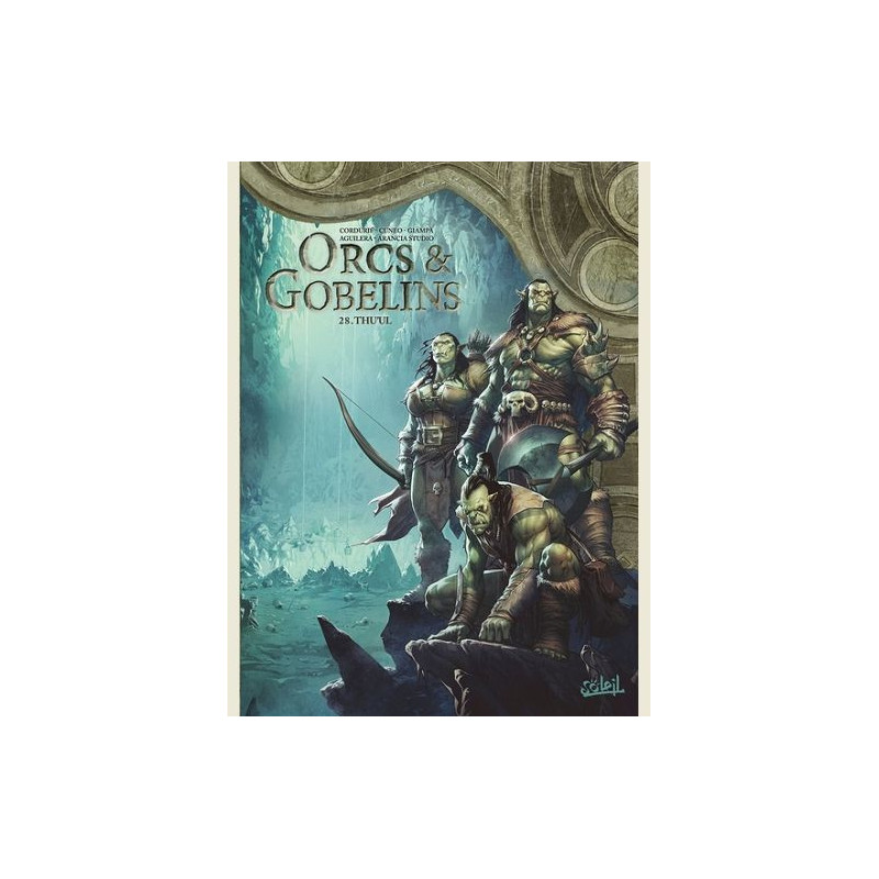 LES TERRES D ARRAN ORCS ET GOBELINS ORCS ET GOBELINS T28 THU UL