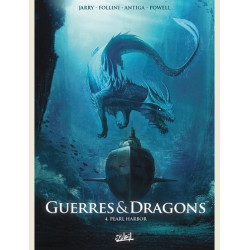 GUERRES ET DRAGONS T04 PEARL HARBOR
