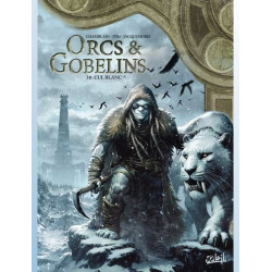 LES TERRES D ARRAN ORCS ET GOBELINS ORCS ET GOBELINS T30 CUL BLANC