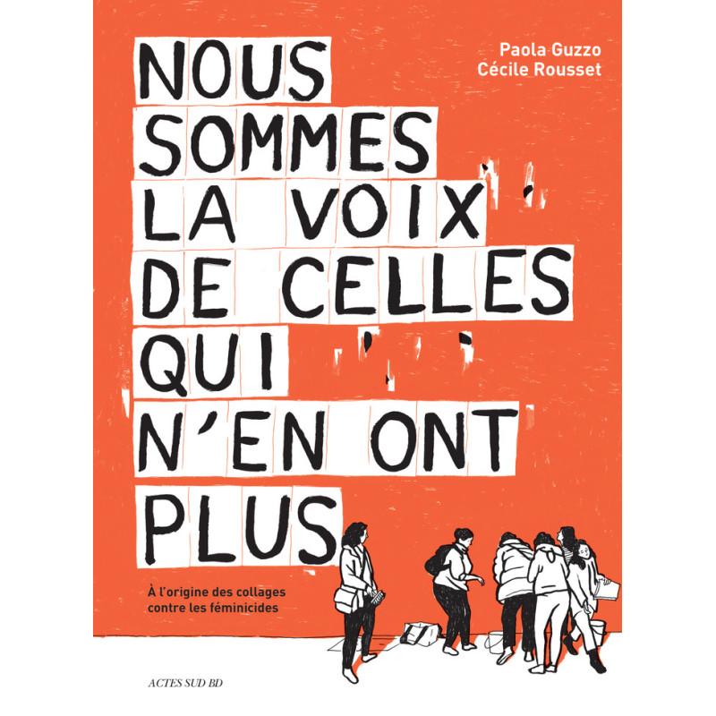 NOUS SOMMES LA VOIX DE CELLES QUI N EN ONT PLUS HISTOIRE D UN COLLECTI