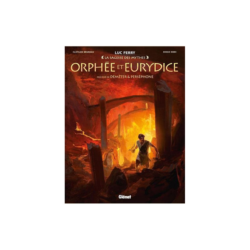 ORPHEE ET EURYDICE PRECEDE DE DEMETER ET PERSEPHONE