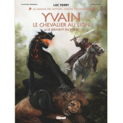 YVAIN  LE CHEVALIER AU LION TOME 02 LE SERMENT DU PREUX