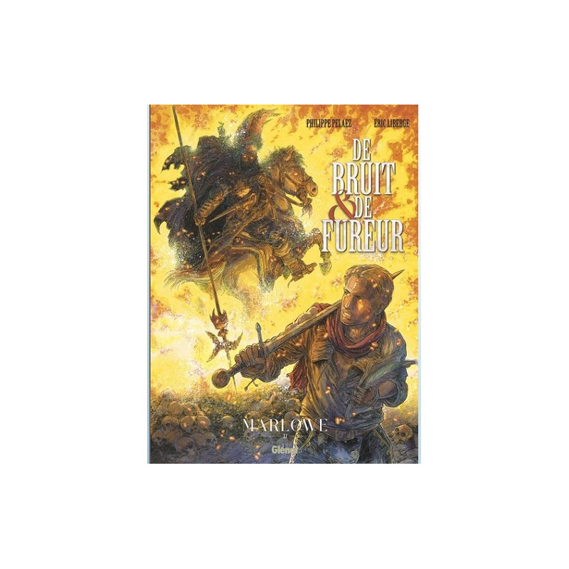 DE BRUIT ET DE FUREUR TOME 02 MARLOWE