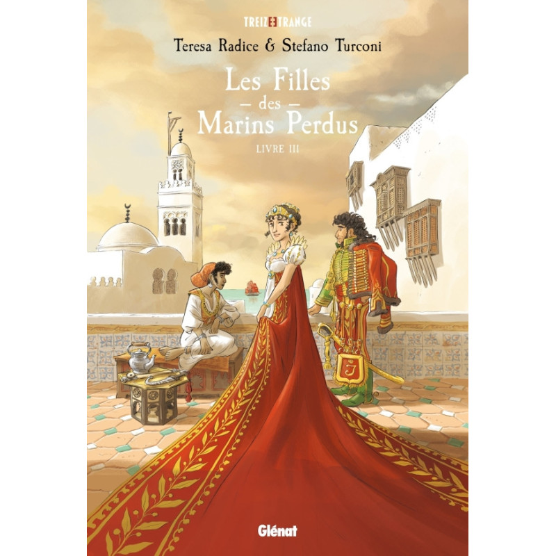 LES FILLES DES MARINS PERDUS TOME 03