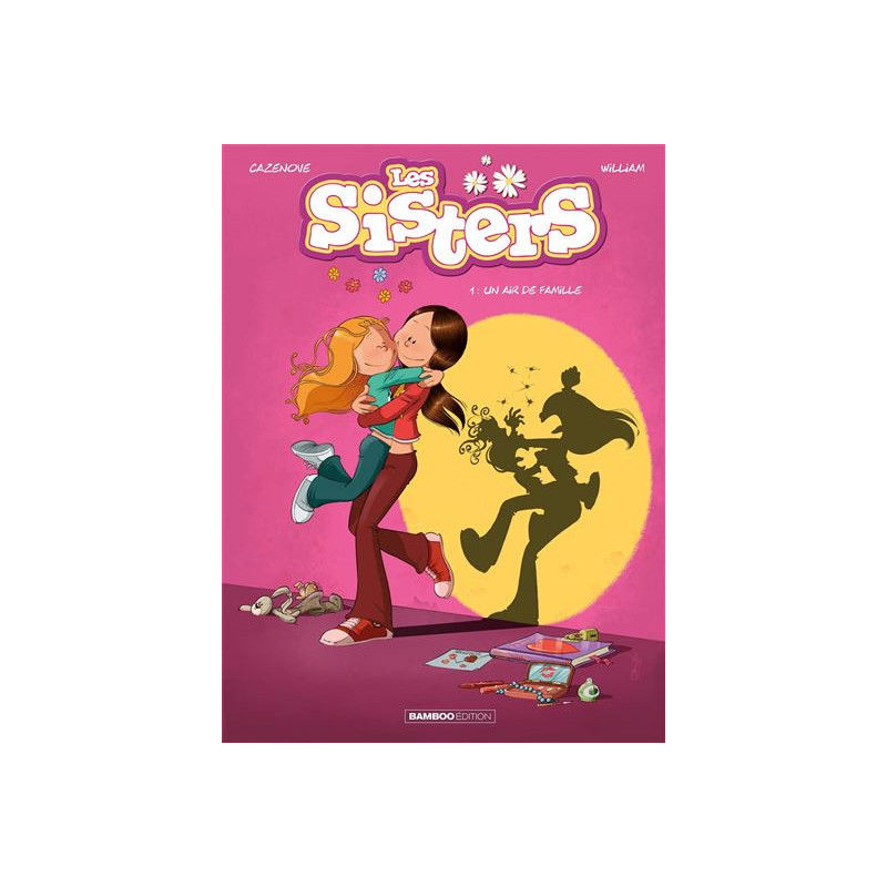 LES SISTERS TOME 01 UN AIR DE FAMILLE