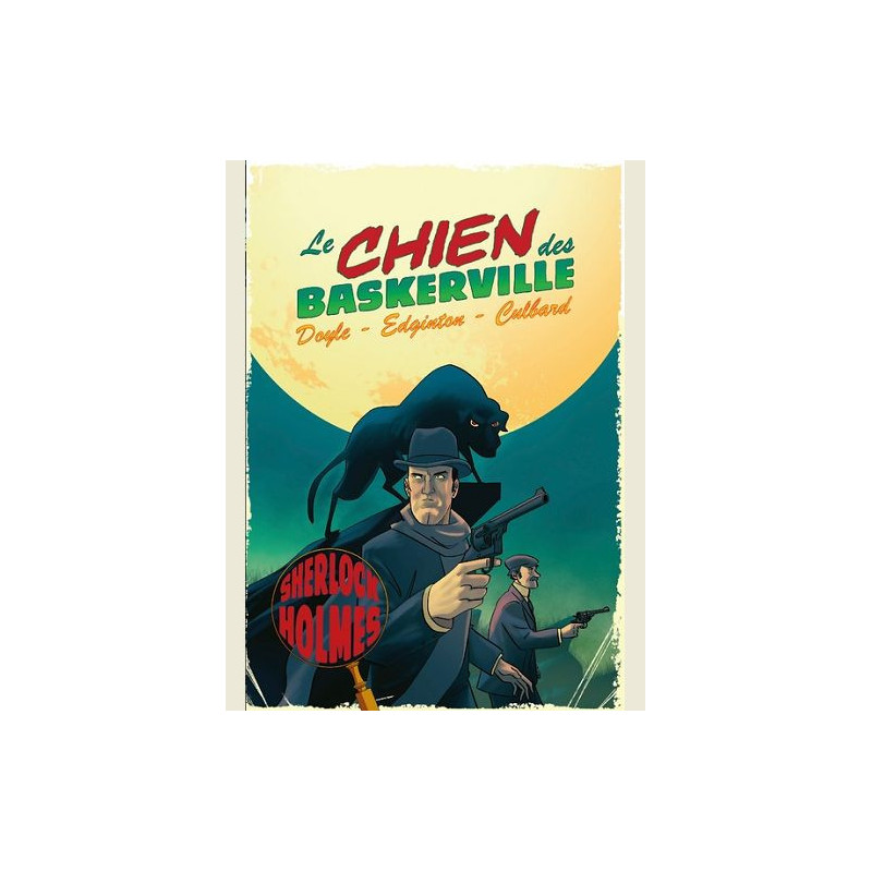 LES AVENTURES ILLUSTREES DE SHERLOCK HOLMES LE CHIEN DES BASKERVILLE