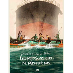 LES POISSONS EUX  NE PLEURENT PAS
