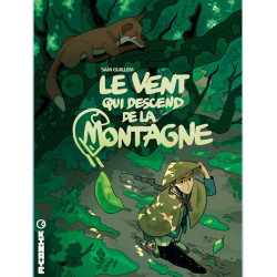 LE VENT QUI DESCEND DE LA MONTAGNE TOME 1
