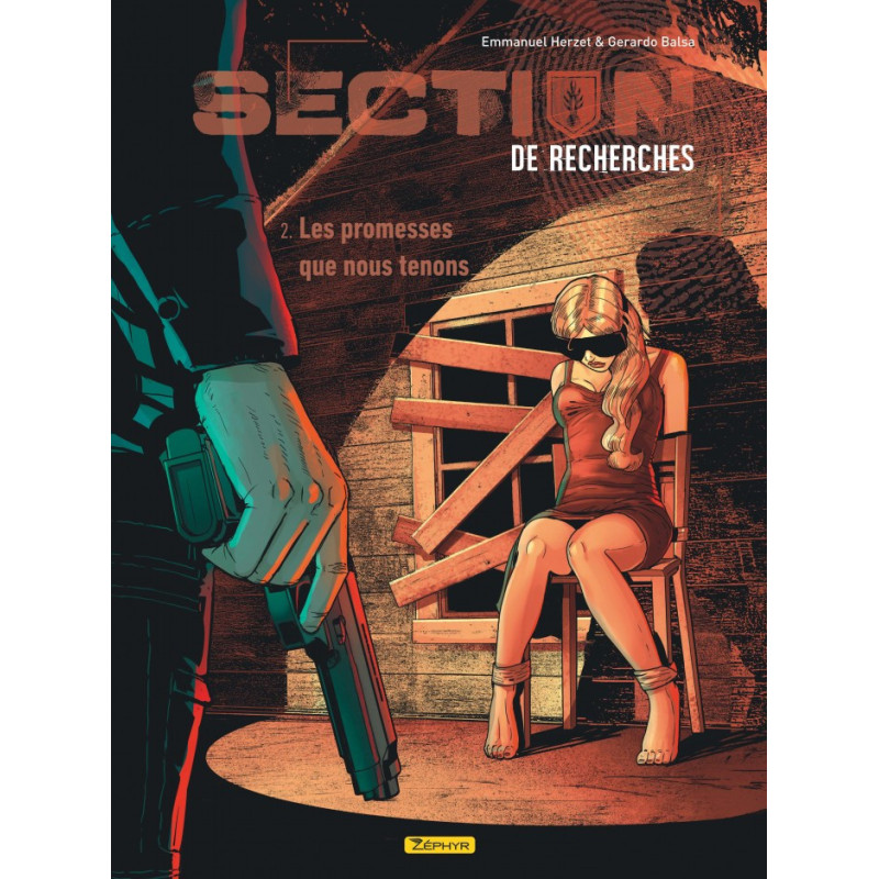 SECTION DE RECHERCHES GENDARMERIE NATIONALE TOME 2 LES PROMESSES QUE N