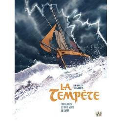 LA TEMPETE 3 JOURS ET 3 NUITS EN ENFER
