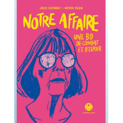 NOTRE AFFAIRE UNE BD DE COMBAT ET D ESPOIR