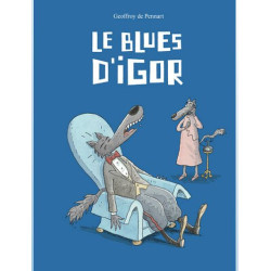 LE LOUP EST REVENU T18 LE BLUES D IGOR