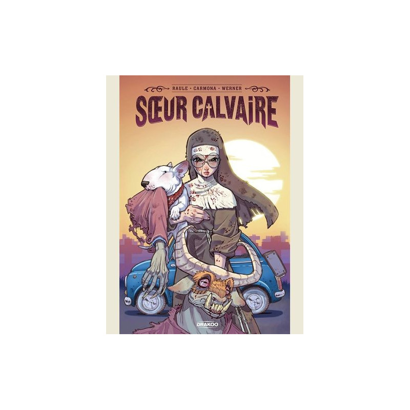 SOEUR CALVAIRE T01 SOEUR CALVAIRE HISTOIRE COMPLETE