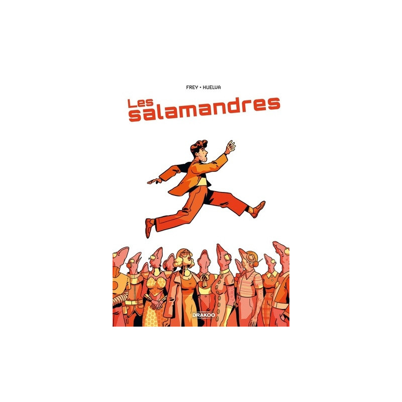 LES SALAMANDRES T01 HISTOIRE COMPLETE