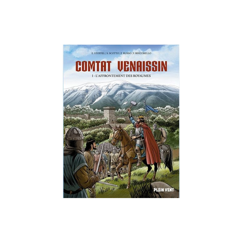 COMTAT VENAISSIN L AFFRONTEMENT DES ROYAUMES TOME 1