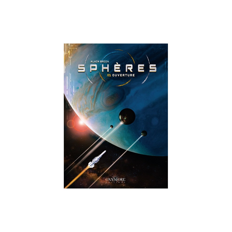 SPHERES TOME 1
