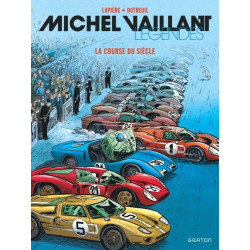 MICHEL VAILLANT LEGENDES TOME 4 LA COURSE DU SIECLE