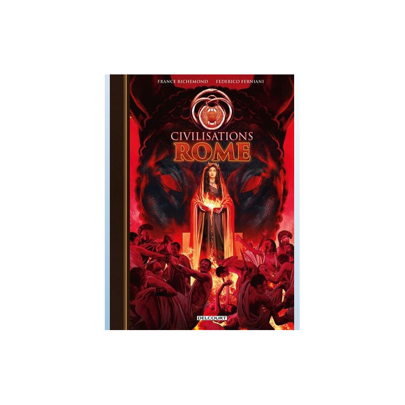 CIVILISATIONS ONESHOT CIVILISATIONS ROME