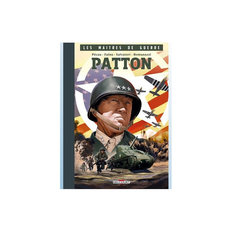 LES MAITRES DE GUERRE ONESHOT LES MAITRES DE GUERRE PATTON