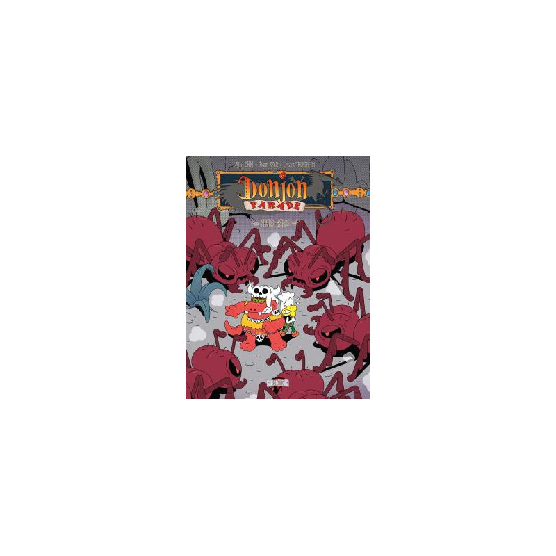 DONJON PARADE ONE SHOT DONJON PARADE T10 MICRO HEROS