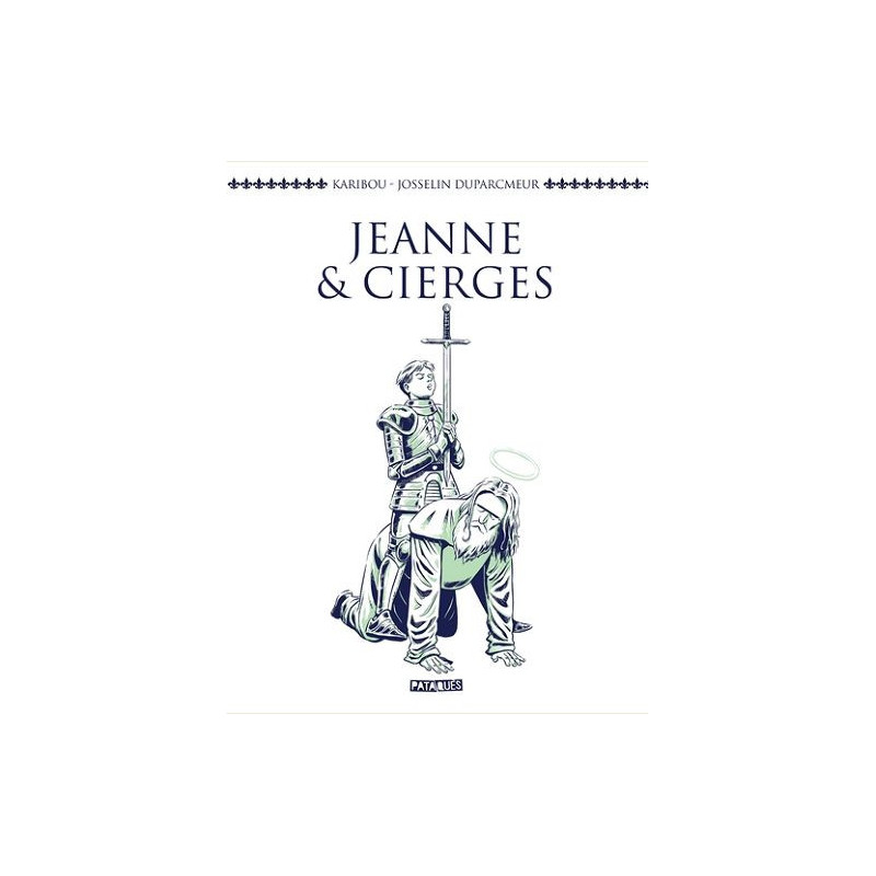 JEANNE ET CIERGES ONESHOT JEANNE ET CIERGES