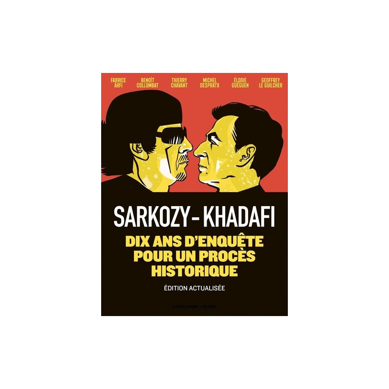 SARKOZY KADHAFI NOUVELLE EDITION AUGMENTEE DES BILLETS ET DES BOMBES