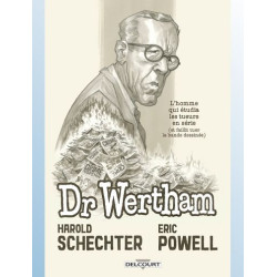 DOCTEUR WERTHAM ONE SHOT DOCTEUR WERTHAM L HOMME QUI ETUDIA LES TUEURS