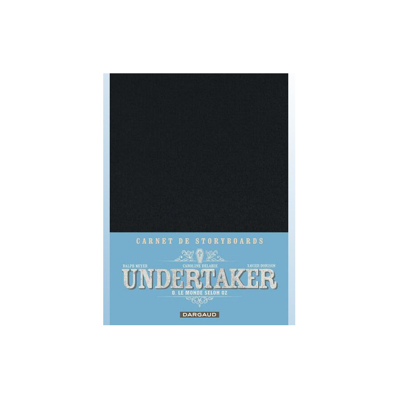 UNDERTAKER TOME 8 LE MONDE SELON OZ EDITION SPECIALE CRAYONNEE