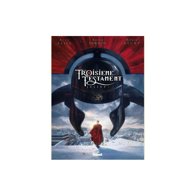 LE TROISIEME TESTAMENT T01 LE TROISIEME TESTAMENT JULIUS I