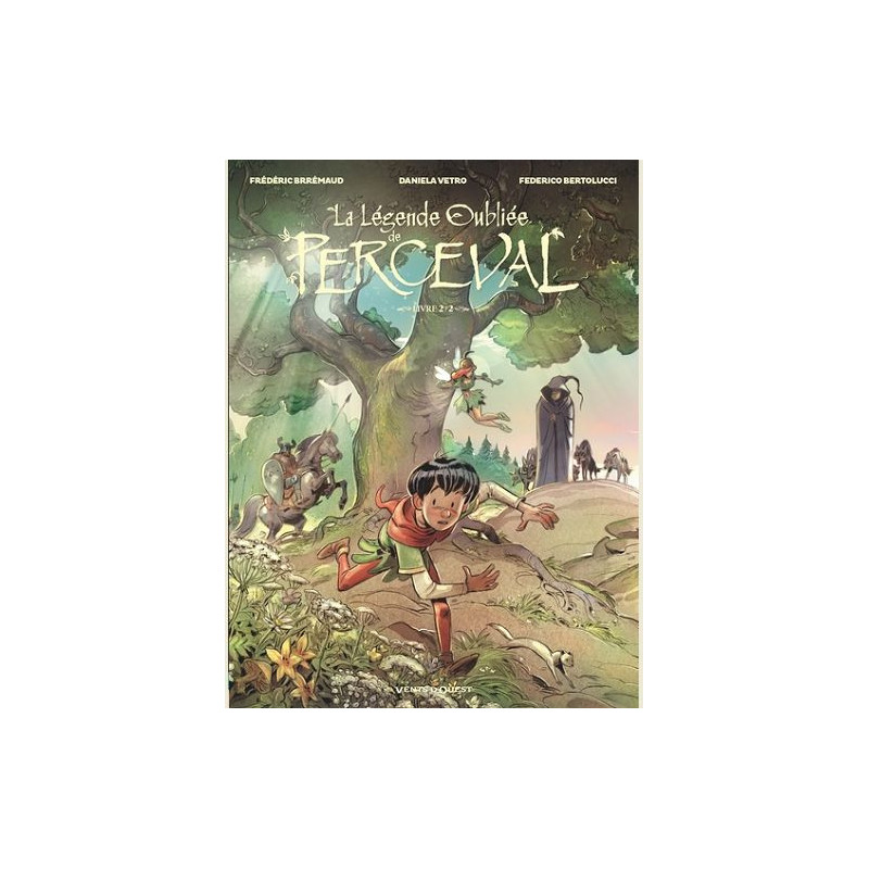 LA LEGENDE OUBLIEE DE PERCEVAL TOME 02