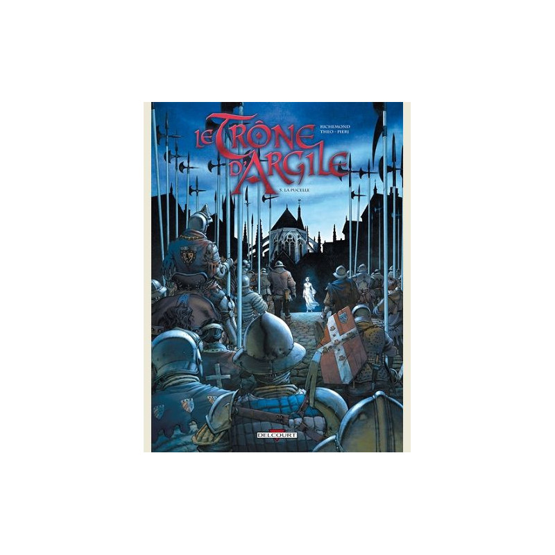 LE TRONE D ARGILE T05 LA PUCELLE