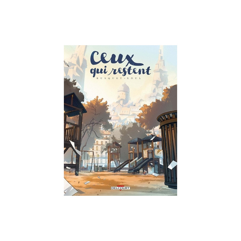 CEUX QUI RESTENT