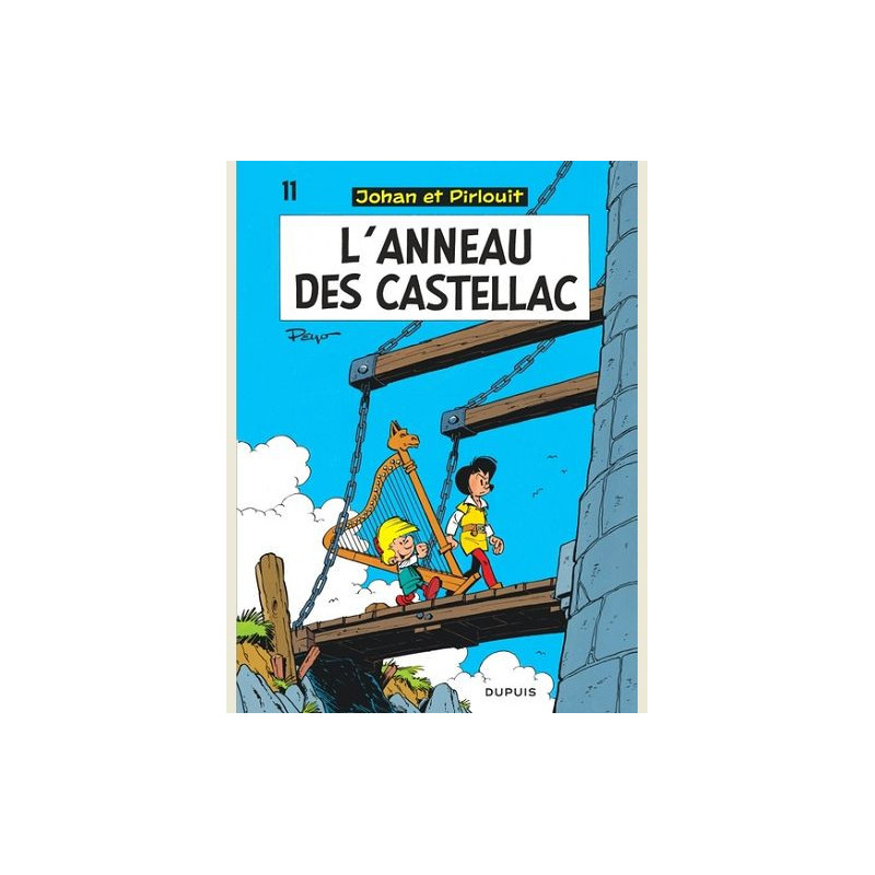 JOHAN ET PIRLOUIT TOME 11 L ANNEAU DES CASTELLAC