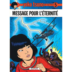 YOKO TSUNO TOME 5 MESSAGE POUR L ETERNITE